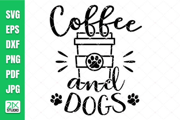 Coffee and Dogs Svg: Graphics and Crafts for Digital Sellers