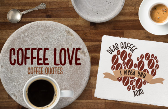 Coffee Love Quotes