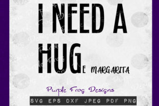 Margarita, I Need a HUGe Margarita: Graphics & Illustrations