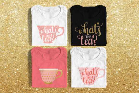 What's the Tea Teacup: Graphics & Crafts for Digital Publishing