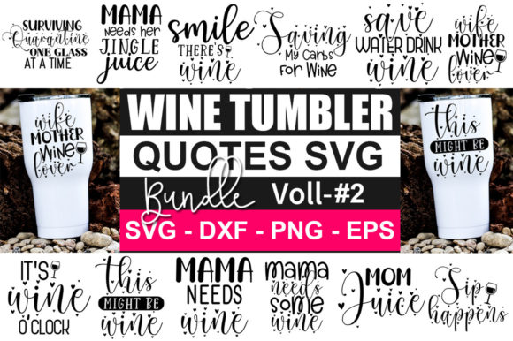 Wine Tumbler Bundle: Graphics for Crafts